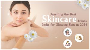 Best Skincare Brands in India