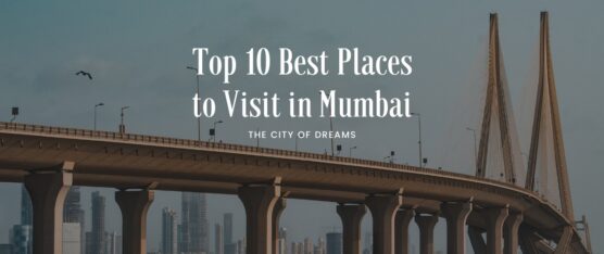 Best places to visit in Mumbai