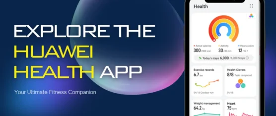 Huawei Health App
