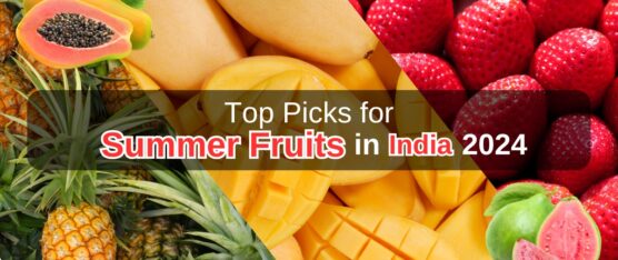 Summer fruits in India