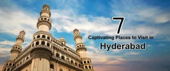 places to visit in Hyderabad