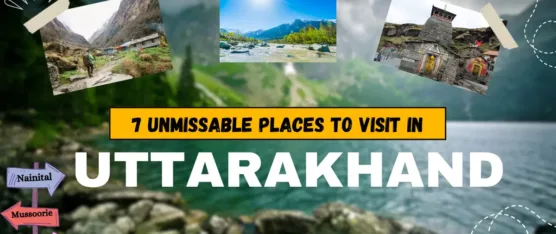 places to visit in uttarakhand