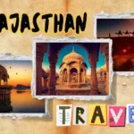 Top 7 Places to Visit in Rajasthan - The Real Gems