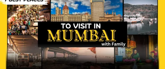 best places to visit in mumbai with family