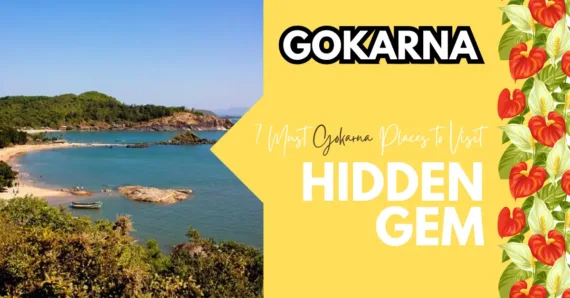 7 Must Gokarna Places to Visit – A Hidden Gem