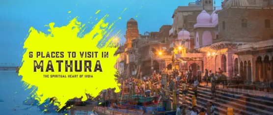 places to visit in mathura