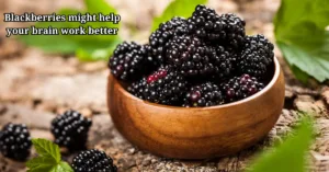 Health Benefits of Blackberries