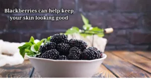 Health Benefits of Blackberries