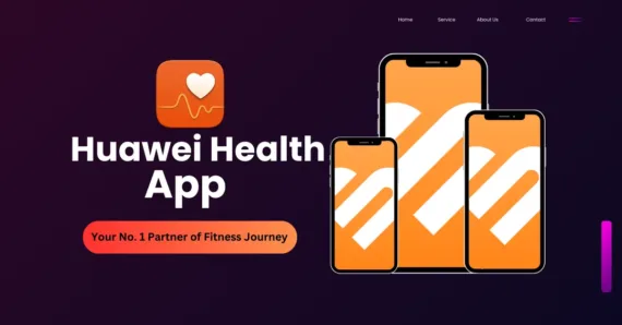 Huawei Health App- Your No. 1 Partner of Fitness Journey