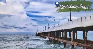 7 places to visit in pondicherry