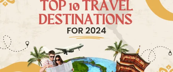 Travel Destinations for 2024