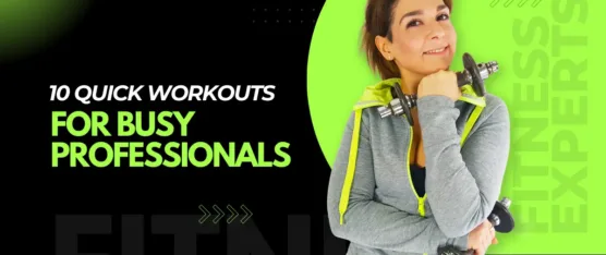 Workouts for Busy Professionals