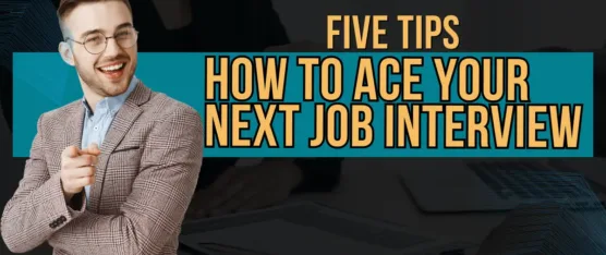 Ace Your Next Job Interview