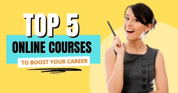 5 Top Online Courses to Boost Your Career in 2025