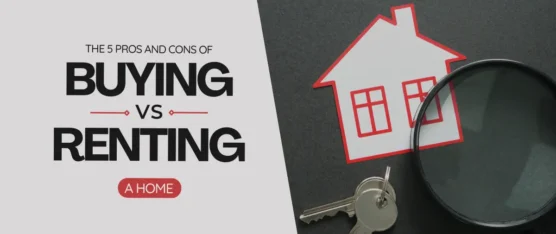 Renting vs. Buying a Home