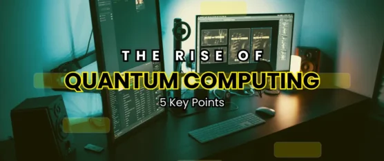 Rise of Quantum Computing